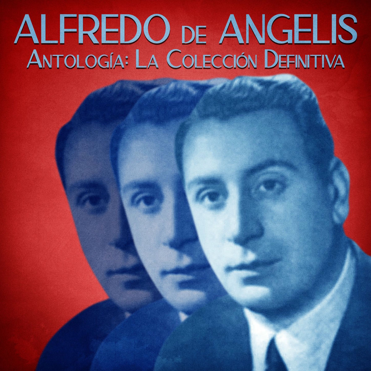 Album cover of Antología: La Colección Definitiva (Remastered)