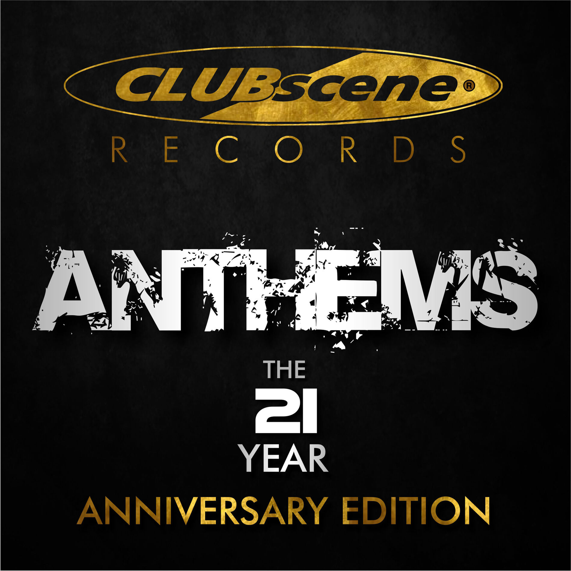 Album cover of Clubscene Records - The Anthems (21 Years, Anniversary Edition)