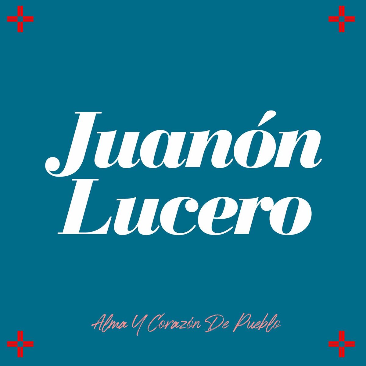 Album cover of Alma y Corazón de Pueblo