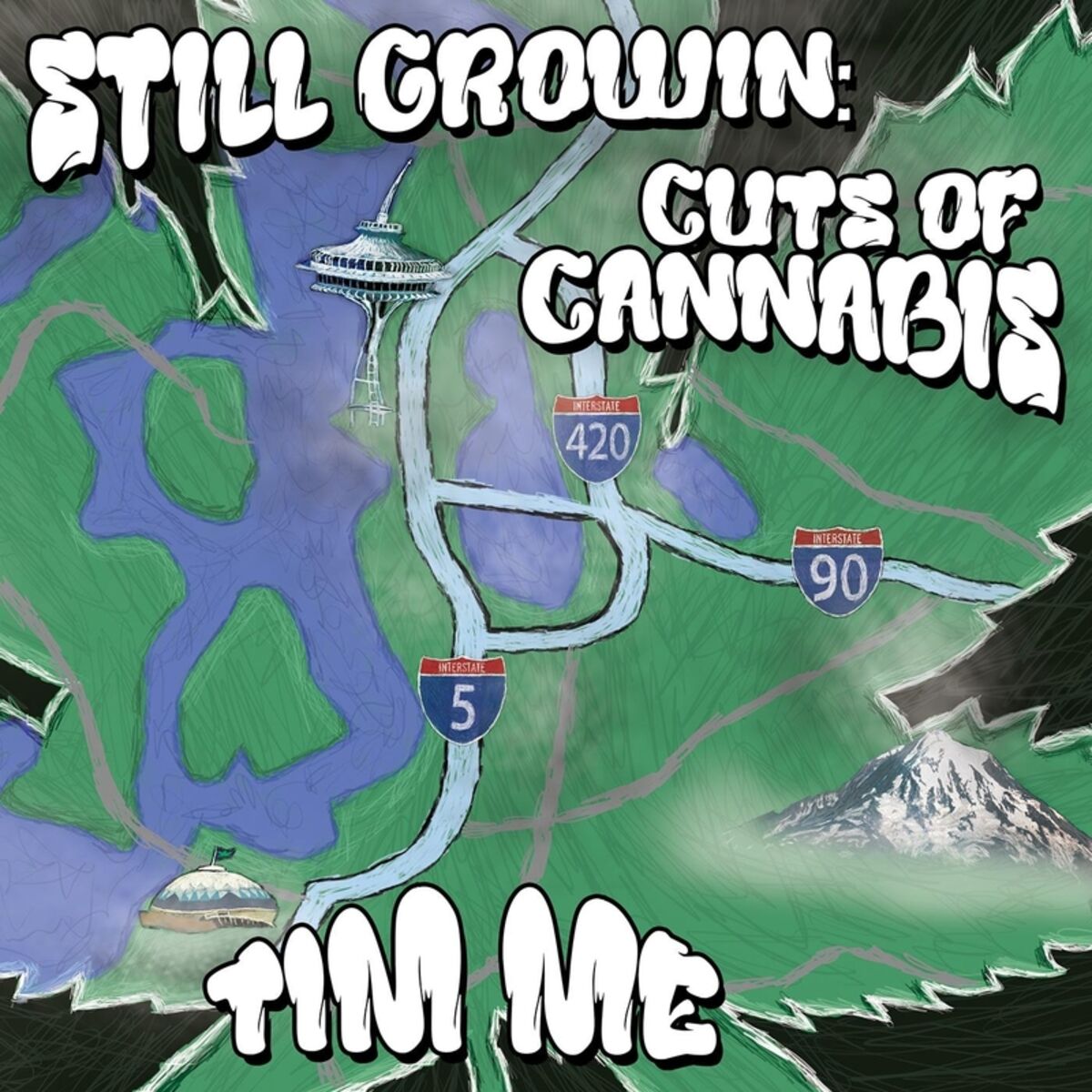 Album cover of Still Growin: Cuts of Cannabis