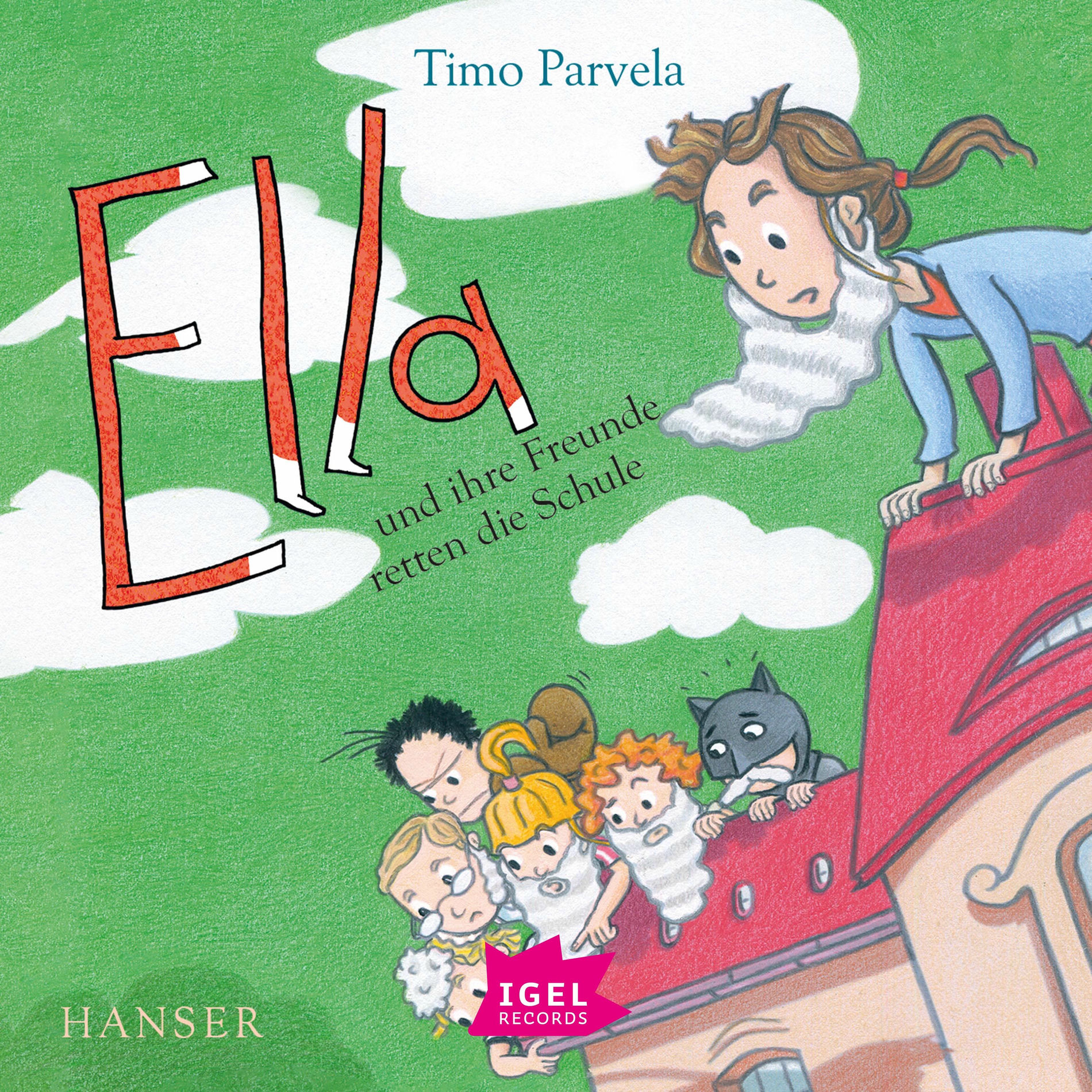 Album cover of Ella 18. Ella und ihre Freunde retten die Schule
