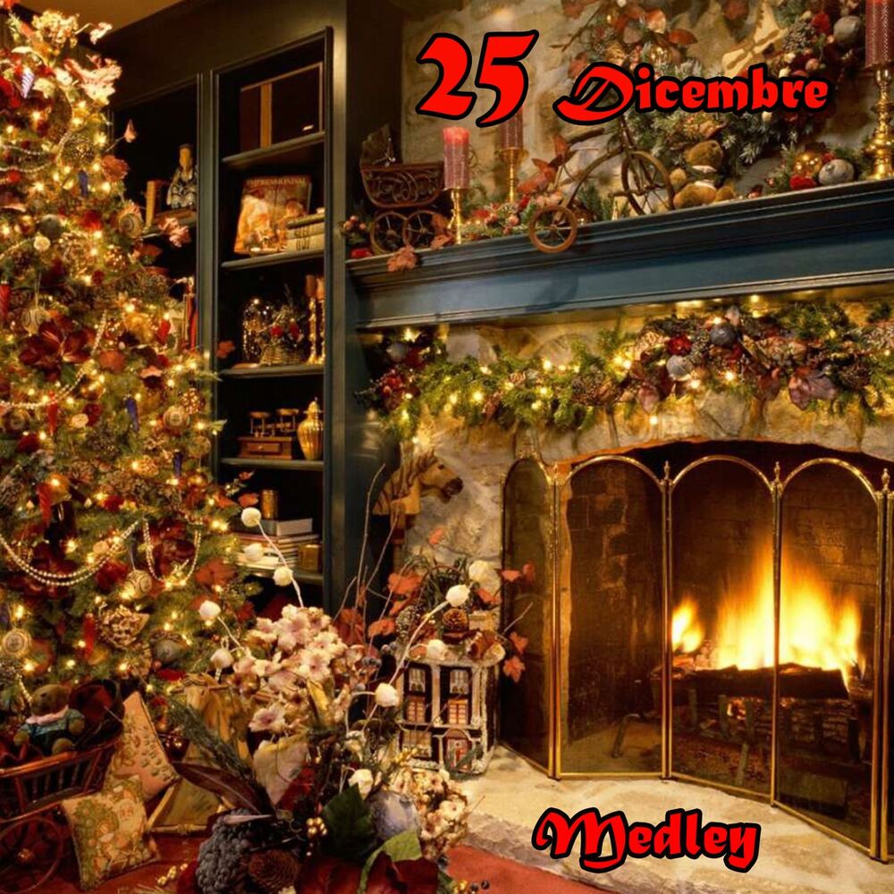 Picture of 25 Dicembre Medley: Last Christmas / We Are the World / We Have All the Time in the World / Can You Feel the Love Tonight / Happy 
