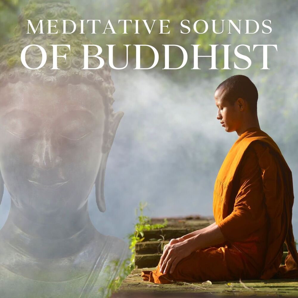 Picture of Meditative Sounds of Buddhist: Spiritual Connection