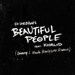 Cover of Beautiful People (feat. Khalid) (Danny L Harle Harlecore Remix)