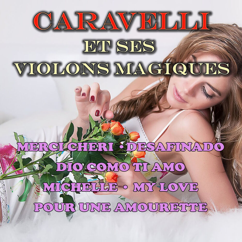 Picture of Caravelli et ses violons magiques