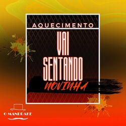 Cover of Aquecimento Vai Sentando Novinha