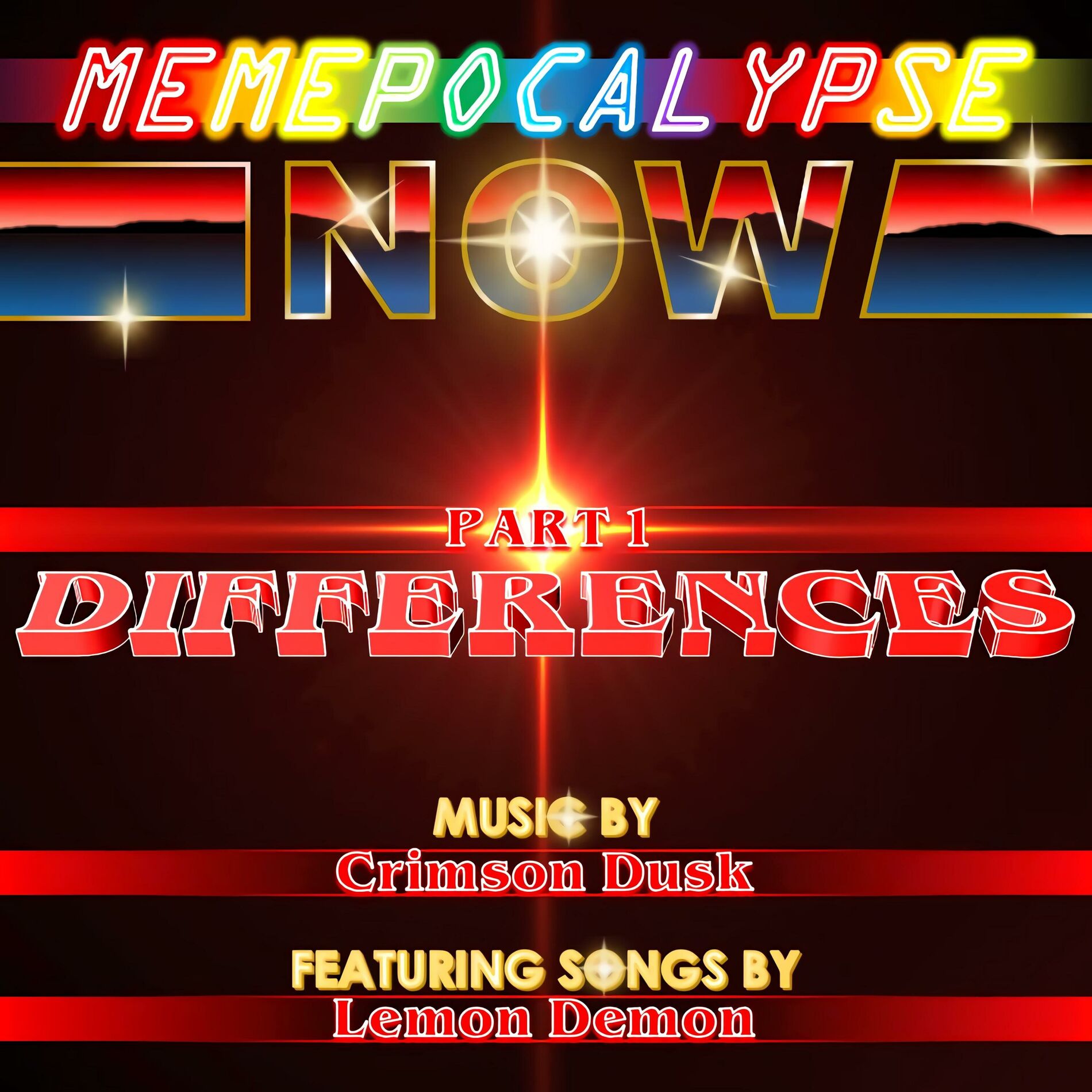 Album cover of Memepocalypse Now: Differences (Original Motion Picture Soundtrack)
