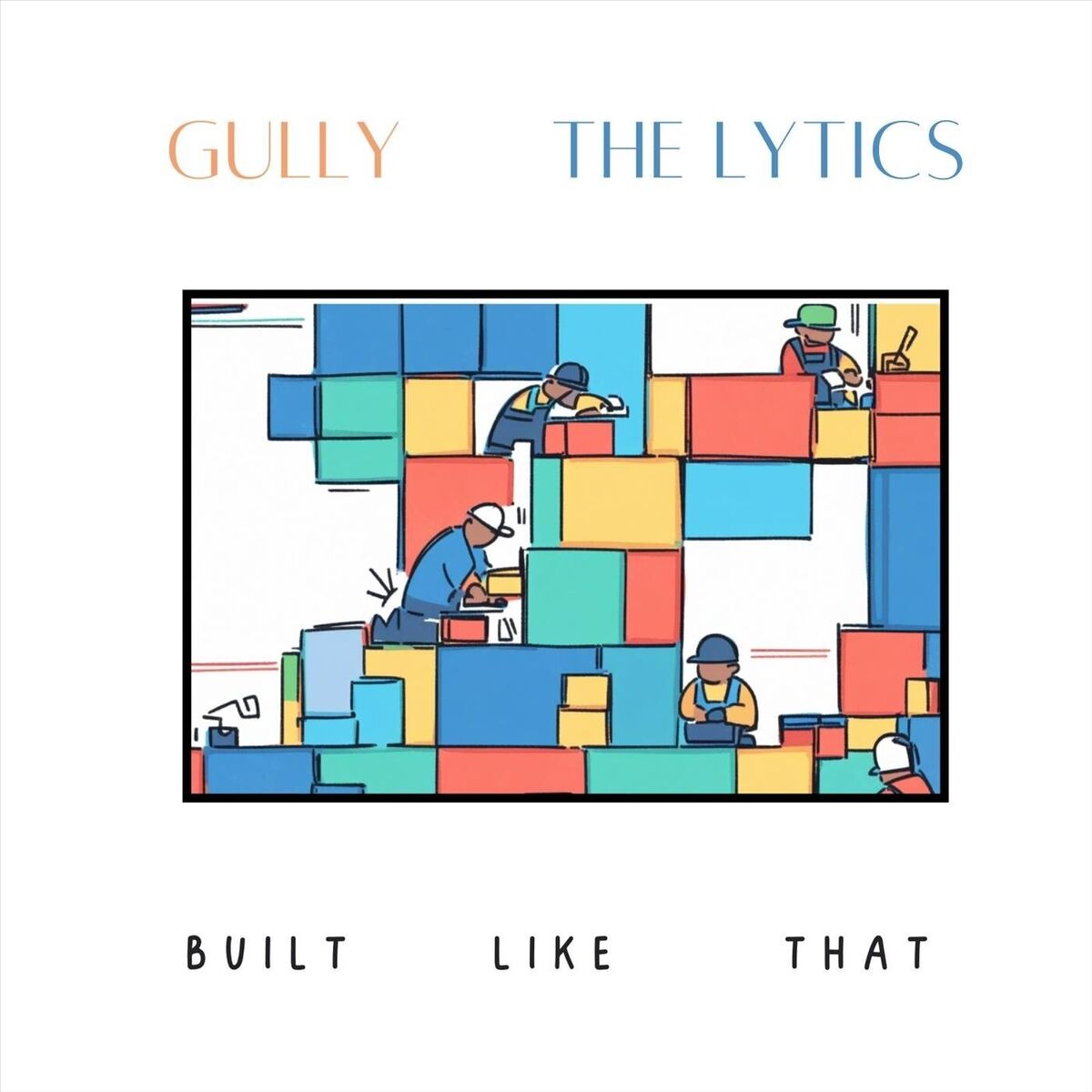 Album cover of Built Like That