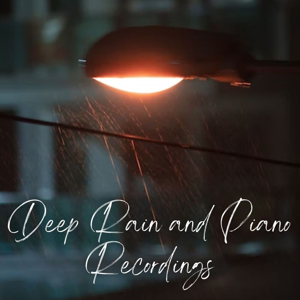Picture of Deep Rain and Piano Recordings