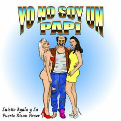 Cover of Yo No Soy Un Papi
