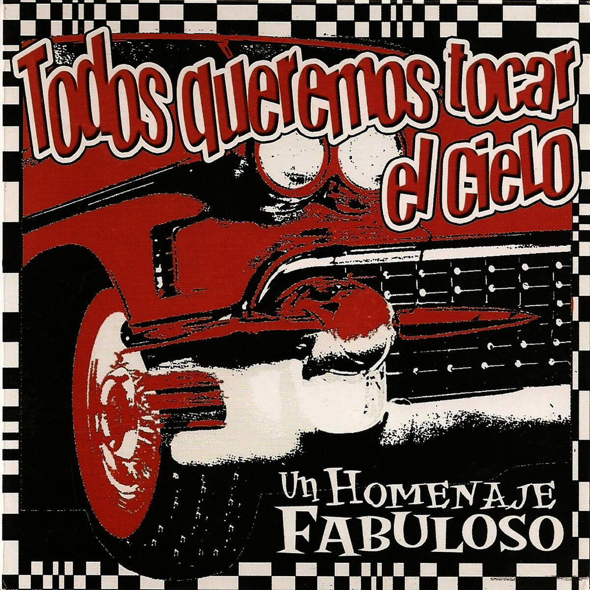 Album cover of Todos Queremos Tocar el Cielo - Vol. 1