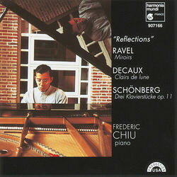 Cover of Reflections: Ravel, Miroirs - Decaux, Clairs de lune - Schönberg, Klavierstücke
