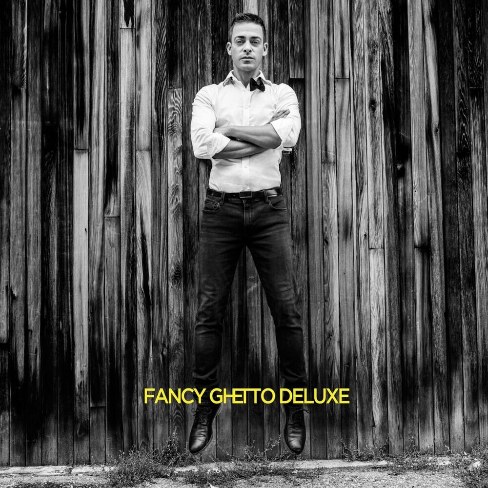 Picture of Fancy Ghetto (Version deluxe)