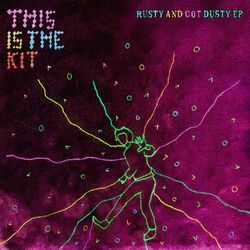 Cover of Rusty and Got Dusty EP