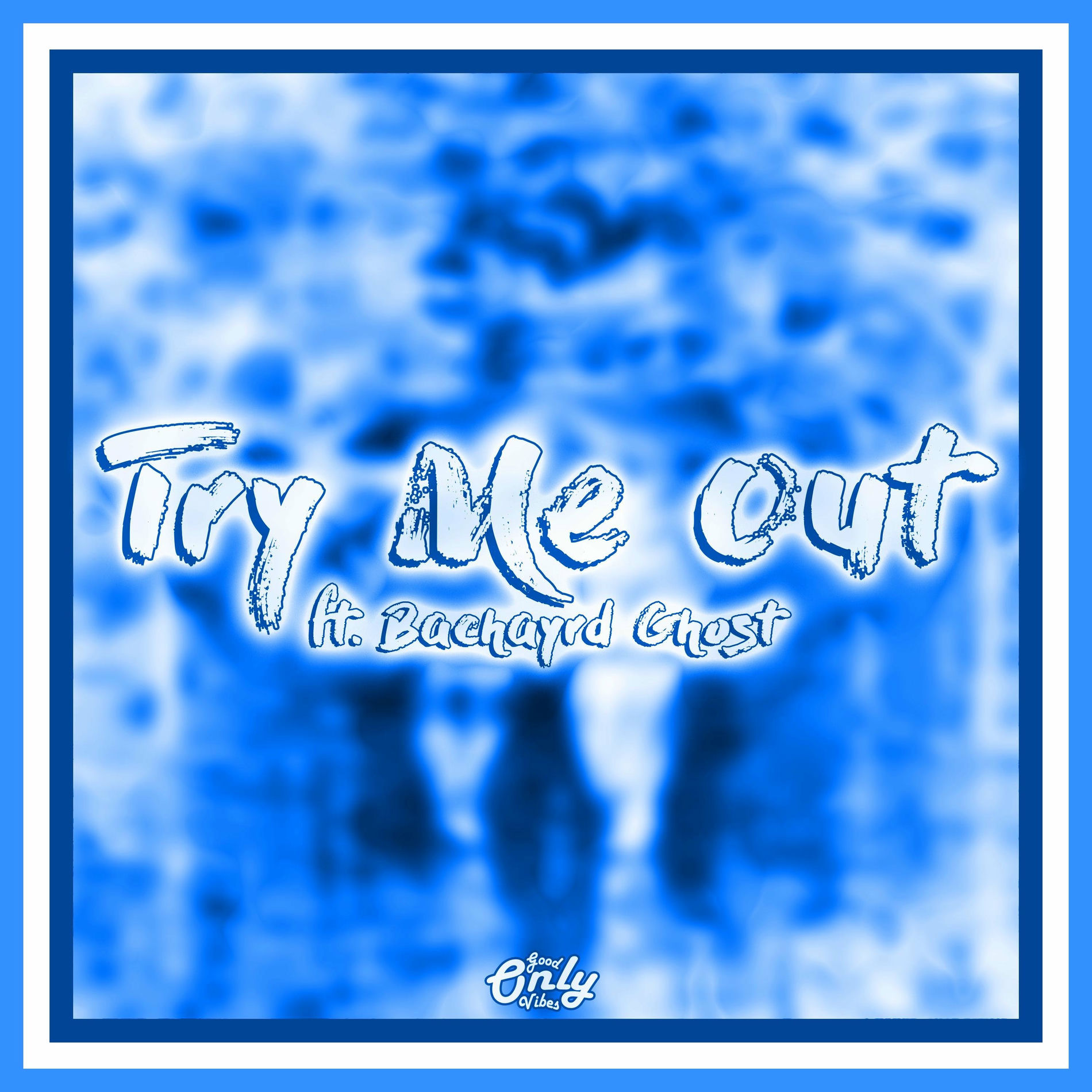 Album cover of Try Me Out