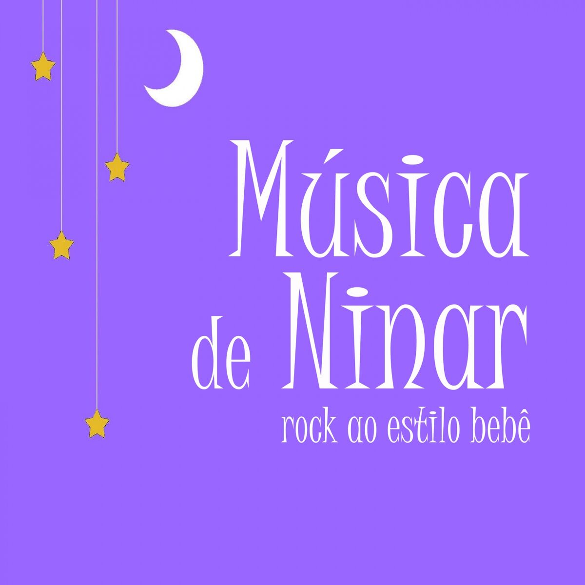Album picture of Música De Ninar: Rock Ao Estilo Bebê