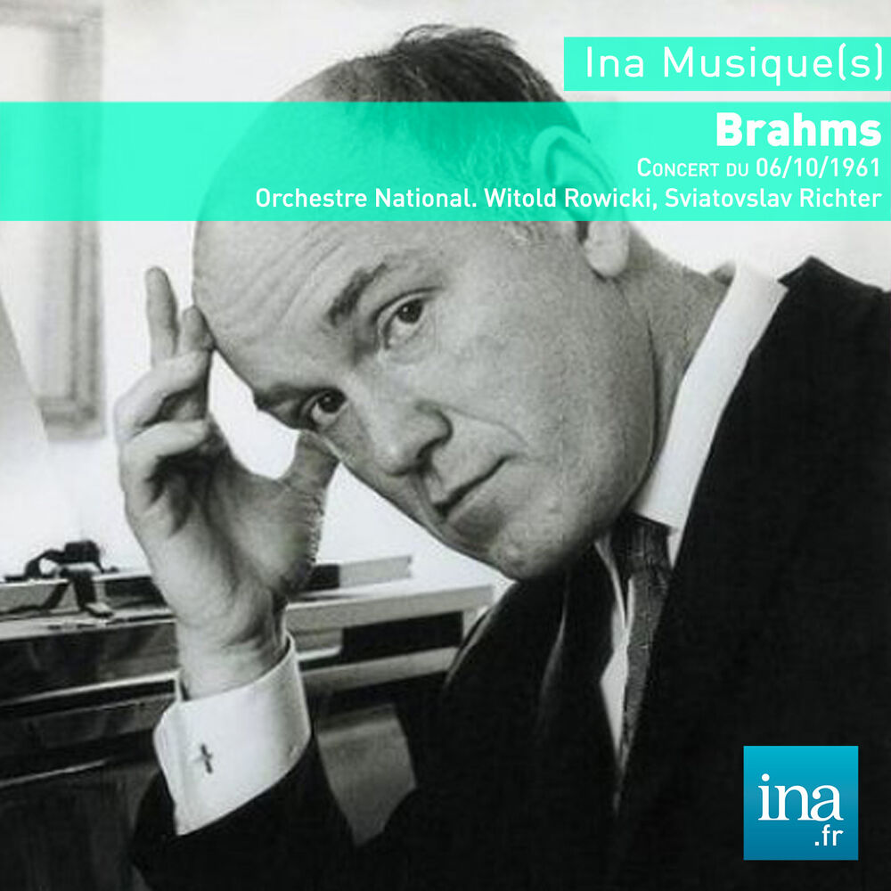 Picture of Johannes Brahms, Orchestre National de la RTF, Concert du 06/10/1961, Witold Rowicki (dir), Sviatoslav Richter (piano)