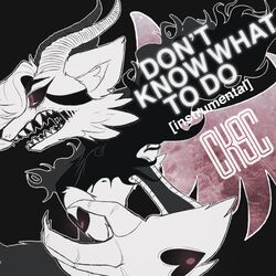 Cover of Don't Know What To Do (Instrumental)
