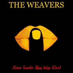 Cover of Kisses Sweeter Than Wine (Live)