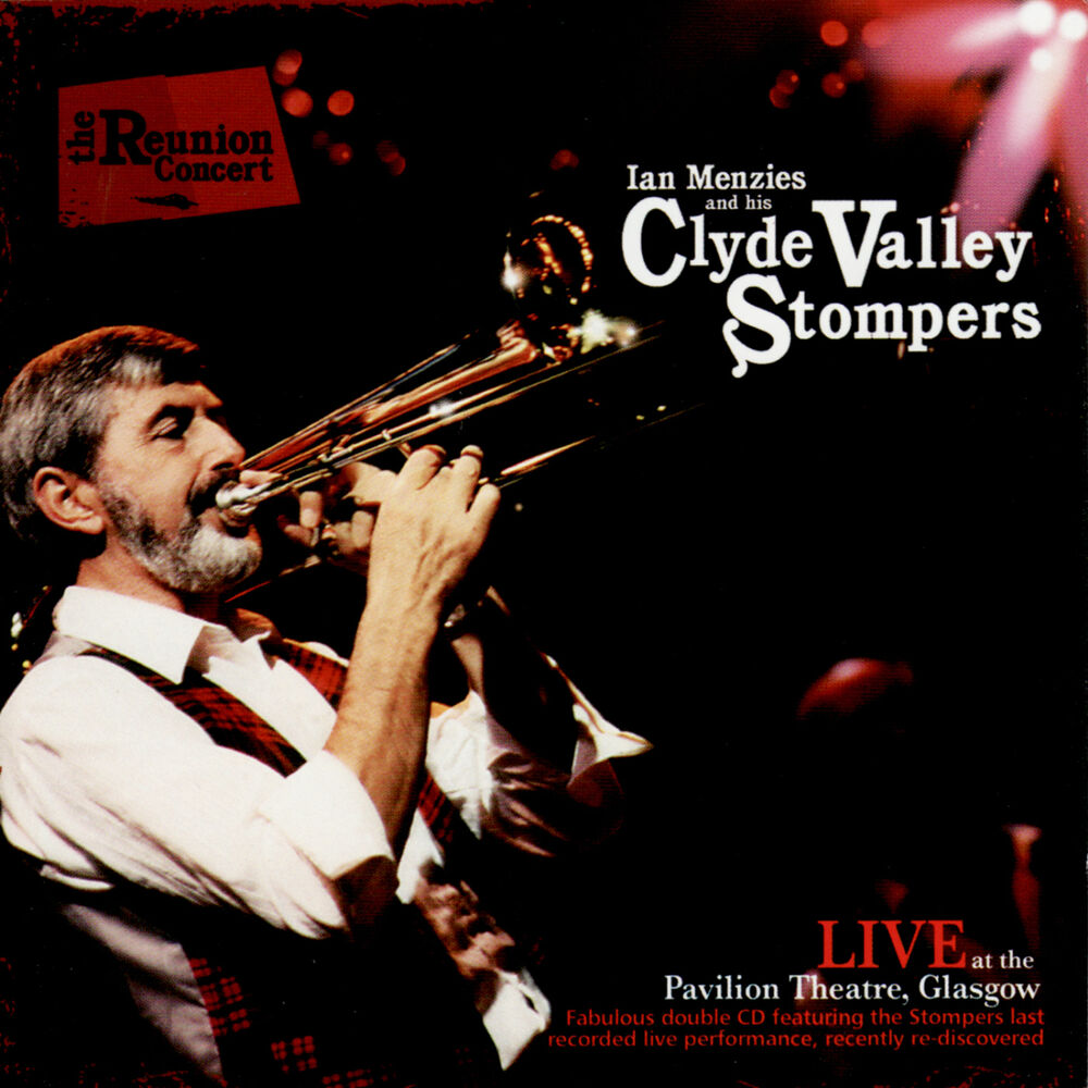 Picture of Ian Menzies and His Clyde Valley Stompers: The Reunion Concert