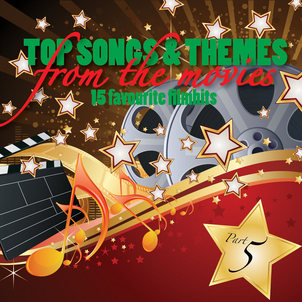 Picture of Top Songs & Themes from the Movies - 15 Favourite Film Hits - Pt. 5