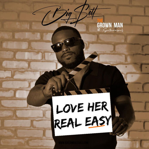 LOVE HER REAL EASY