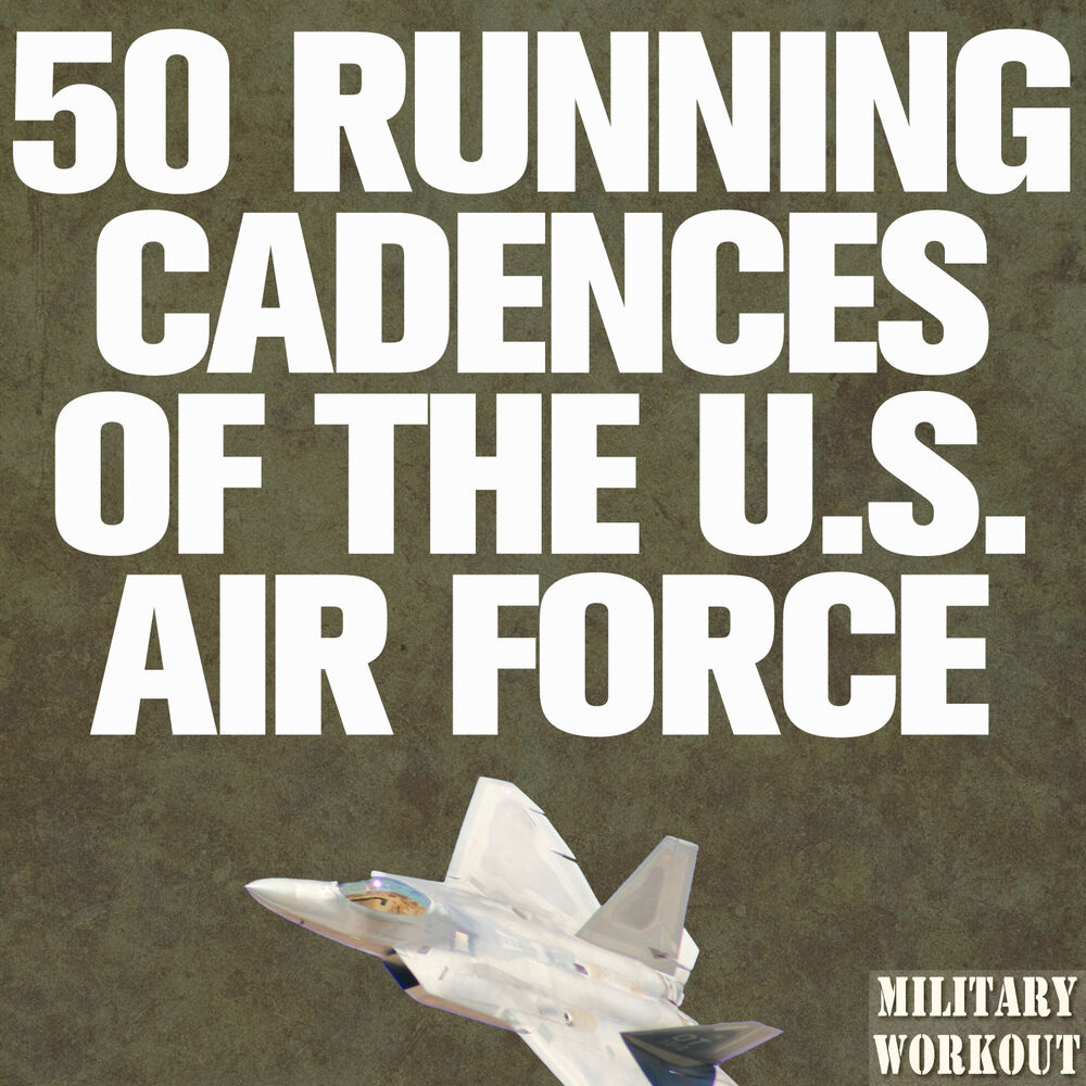 Picture of 50 Running Cadences of the U.S. Air Force