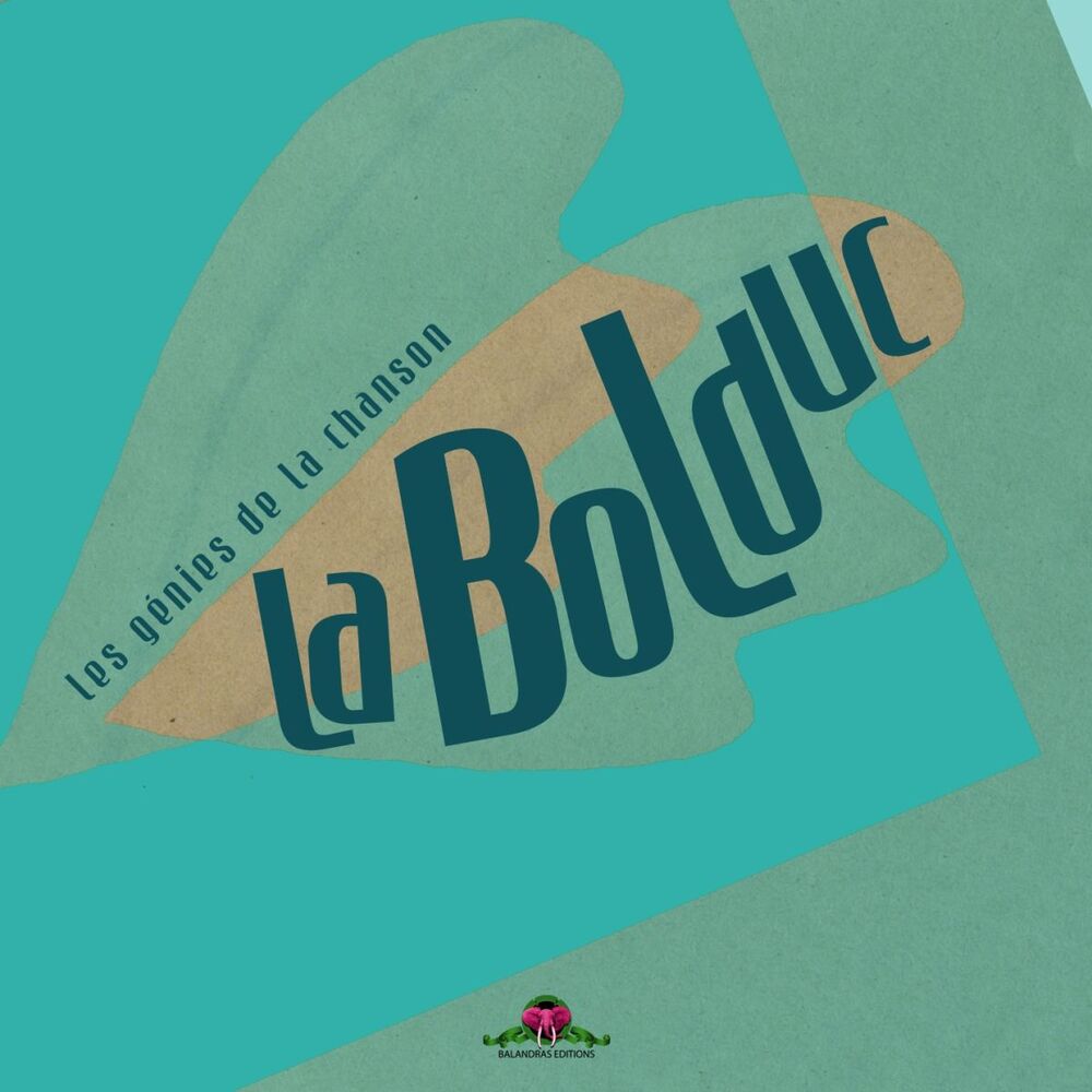 Picture of Les génies de la chanson : La Bolduc