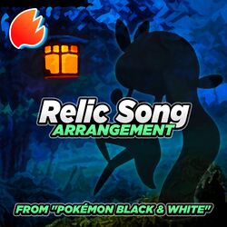 Cover of Relic Song (From "Pokémon Black & White") (Arrangement)