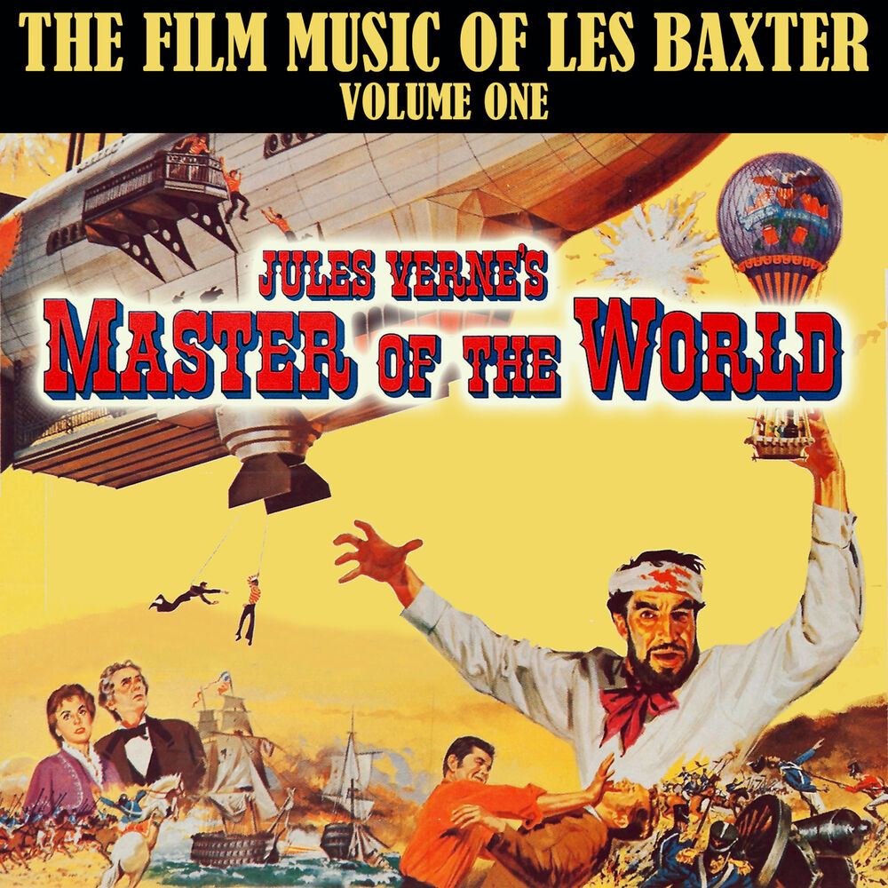 Picture of Master of the World: Les Baxter at the Movies, Vol. 1