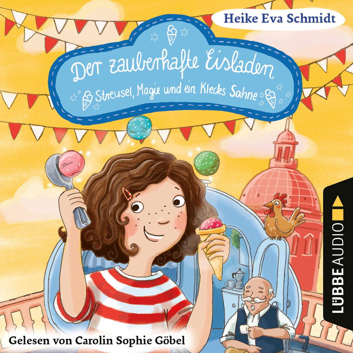 Album cover of Streusel, Magie und ein Klecks Sahne - Der zauberhafte Eisladen, Band 3 (Gekürzt)