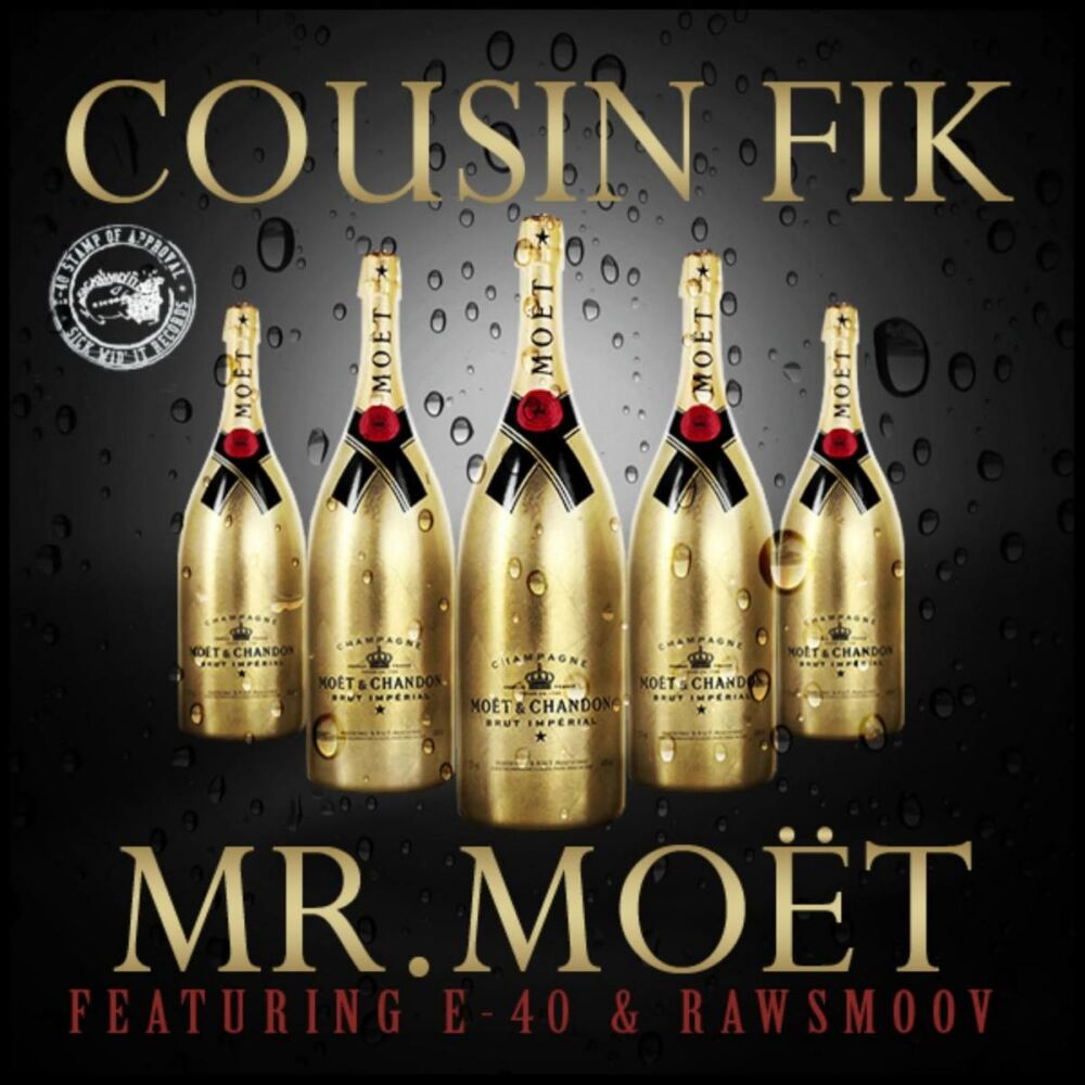Picture of Mr. Moet (feat. E-40 & Rawsmoov)