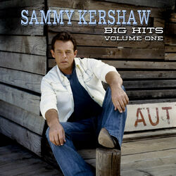 Cover of Sammy Kershaw Big Hits Volume One
