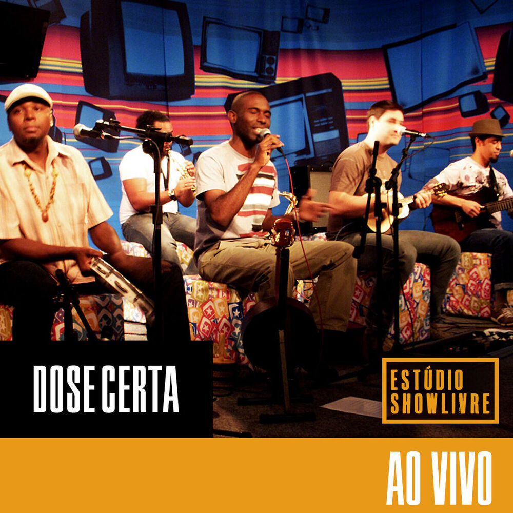 Picture of Dose Certa no Estúdio Showlivre, Vol. 1 (Ao Vivo)