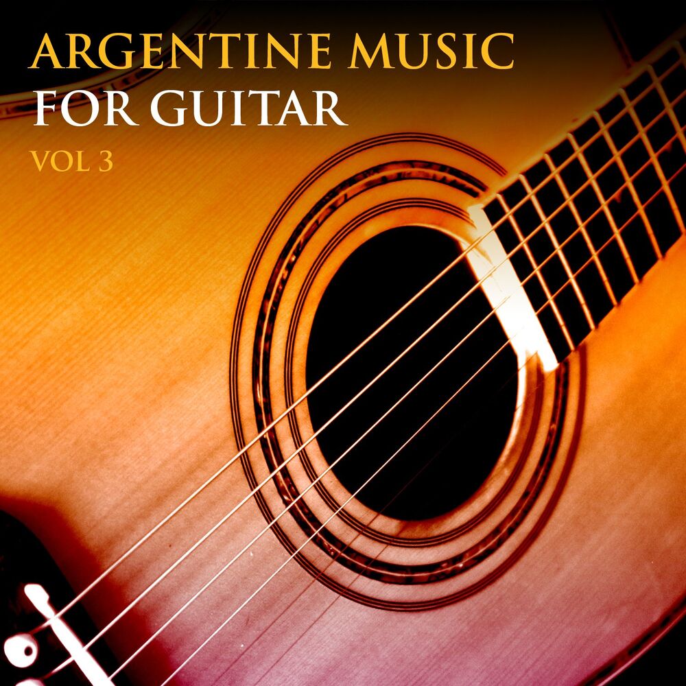 Picture of Argentine Music for Guitar / Folklore, Vol. 3