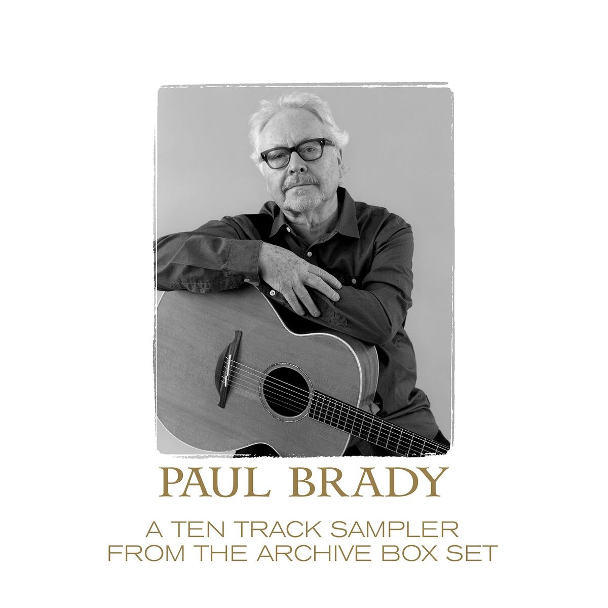 Album cover of PAUL BRADY ARCHIVE SAMPLER (Digital)