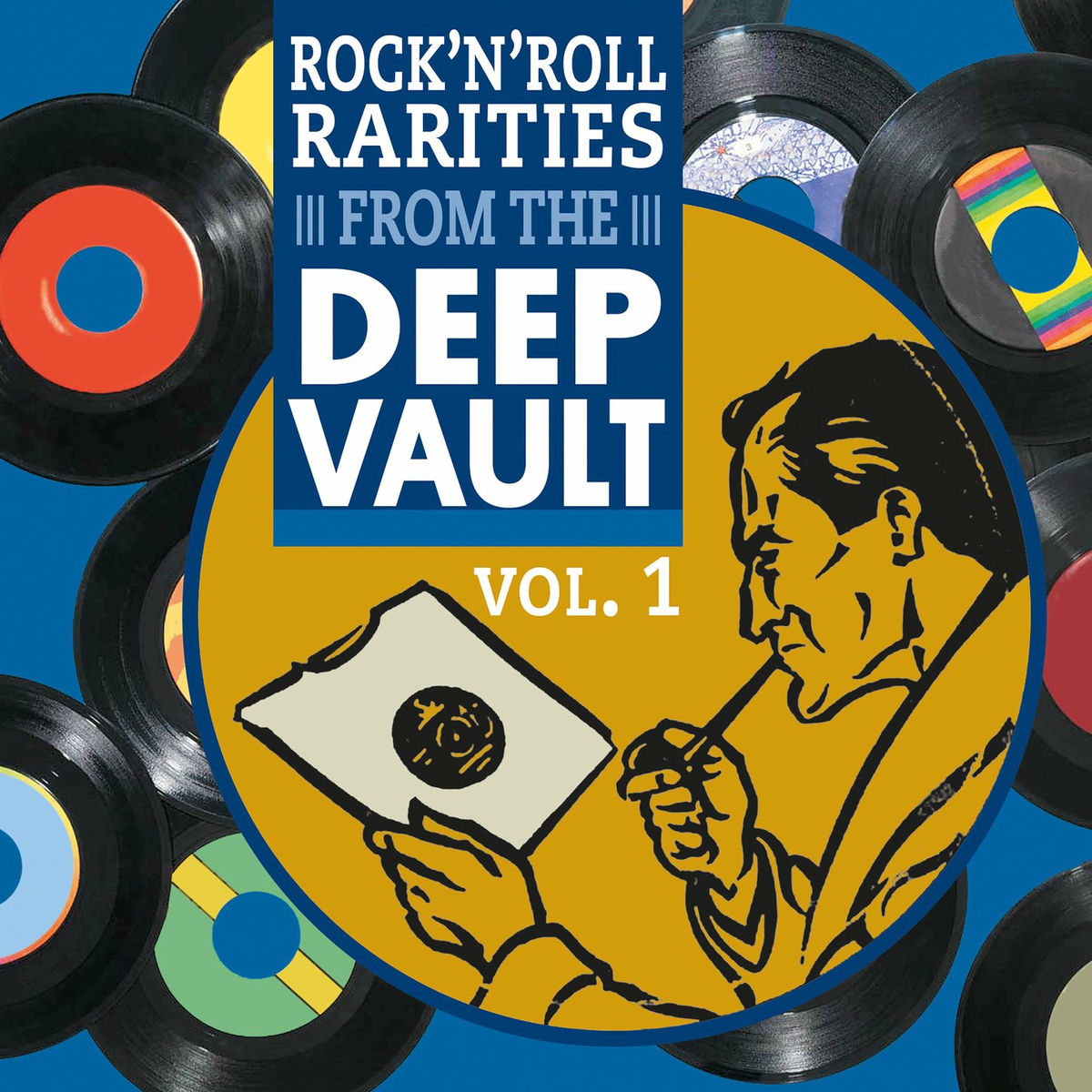Album cover of Rock'n'Roll Rarities from The Deep Vault, Vol. 1