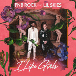 Cover of I Like Girls (feat. Lil Skies)