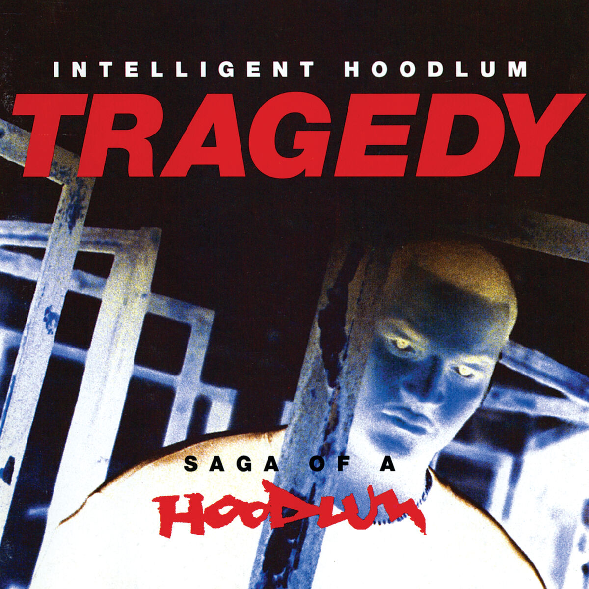 Intelligent Hoodlum: Tragedy - Saga Of A Hoodlum: CD Intelligent Hoodlum: Tragedy - Saga Of A Hoodlum: CD