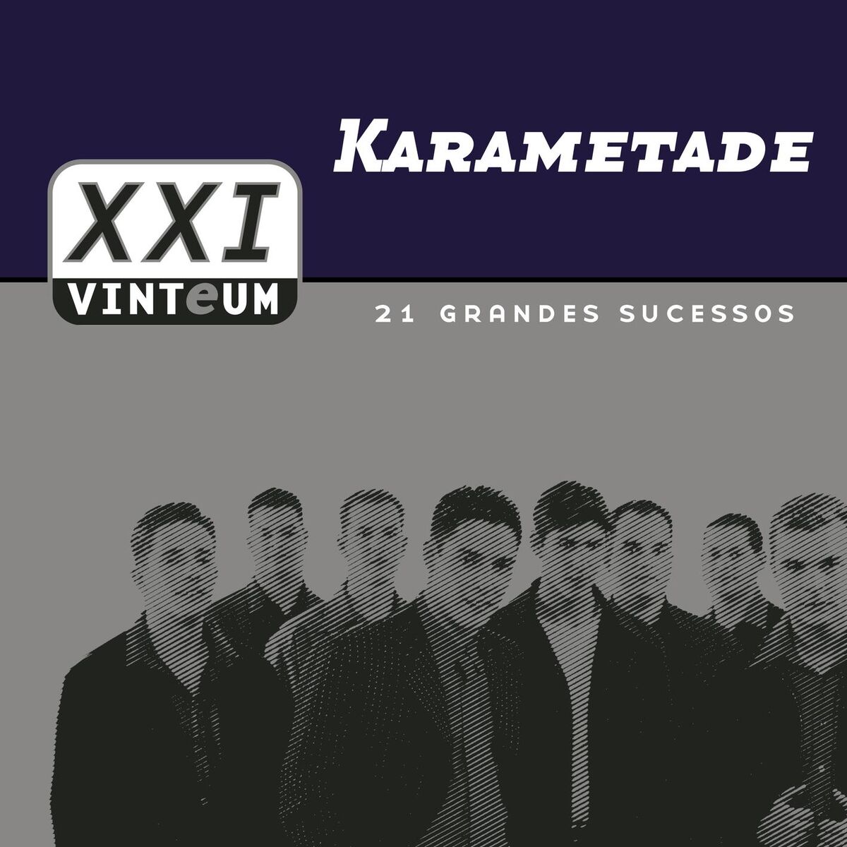 Album cover of Vinteum XXI - 21 Grandes Sucessos - Karametade
