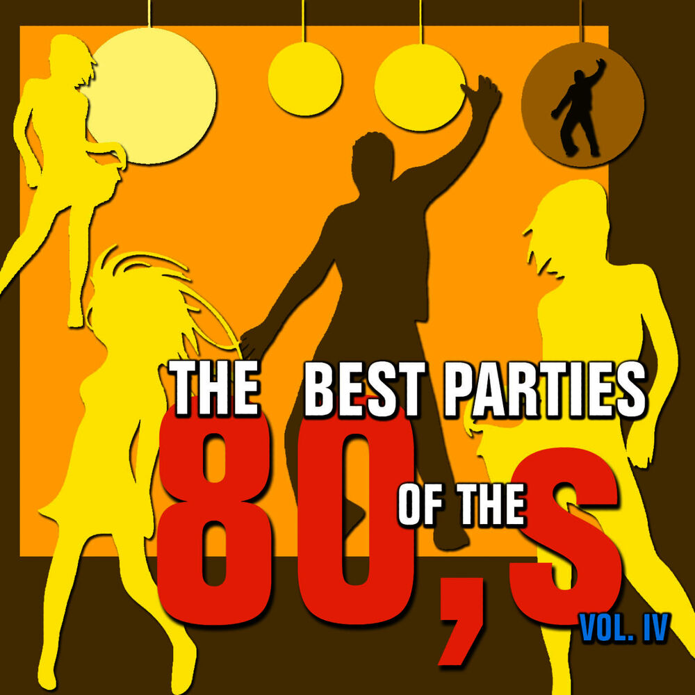 Picture of The Best Parties of the 80s, Vol. 4