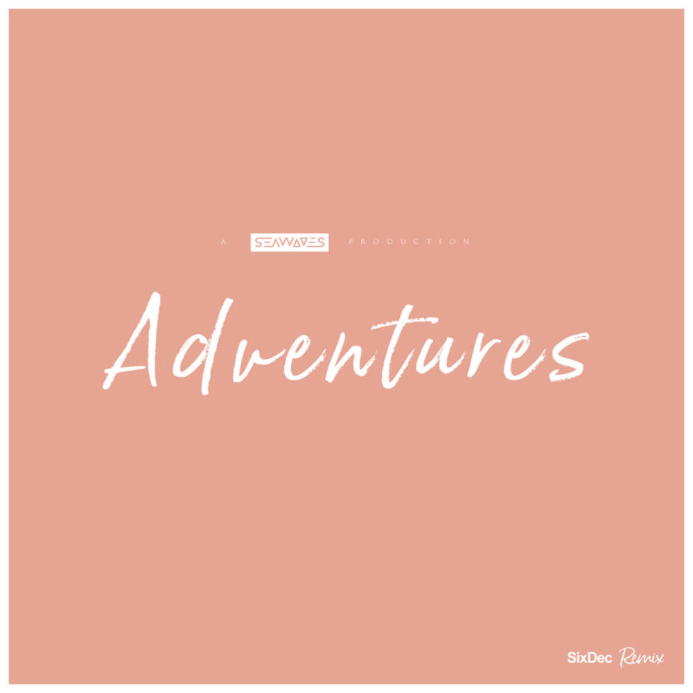 Picture of Adventures (SixDec Remix)