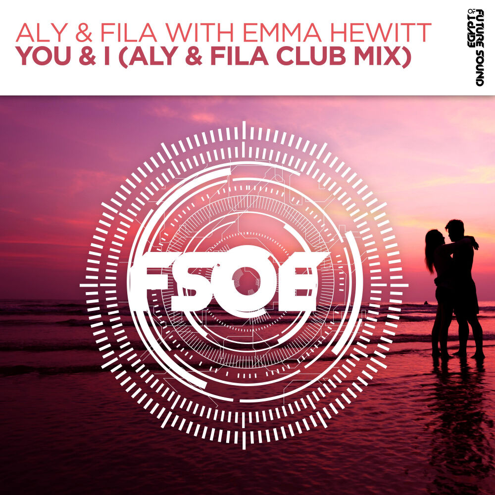 Picture of You & I (Aly & Fila Club Mix)
