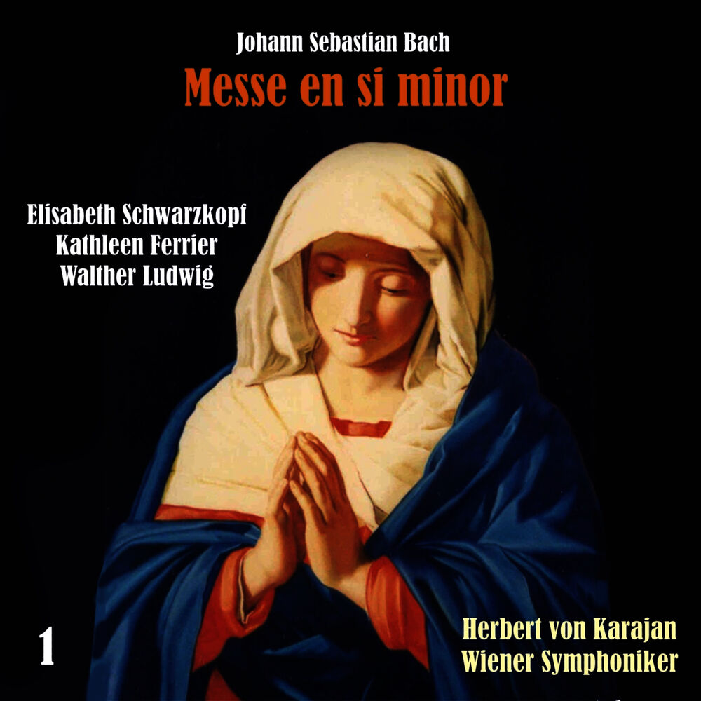 Picture of Bach: Messe en Si Minor [Mass in B minor], Vol. 1