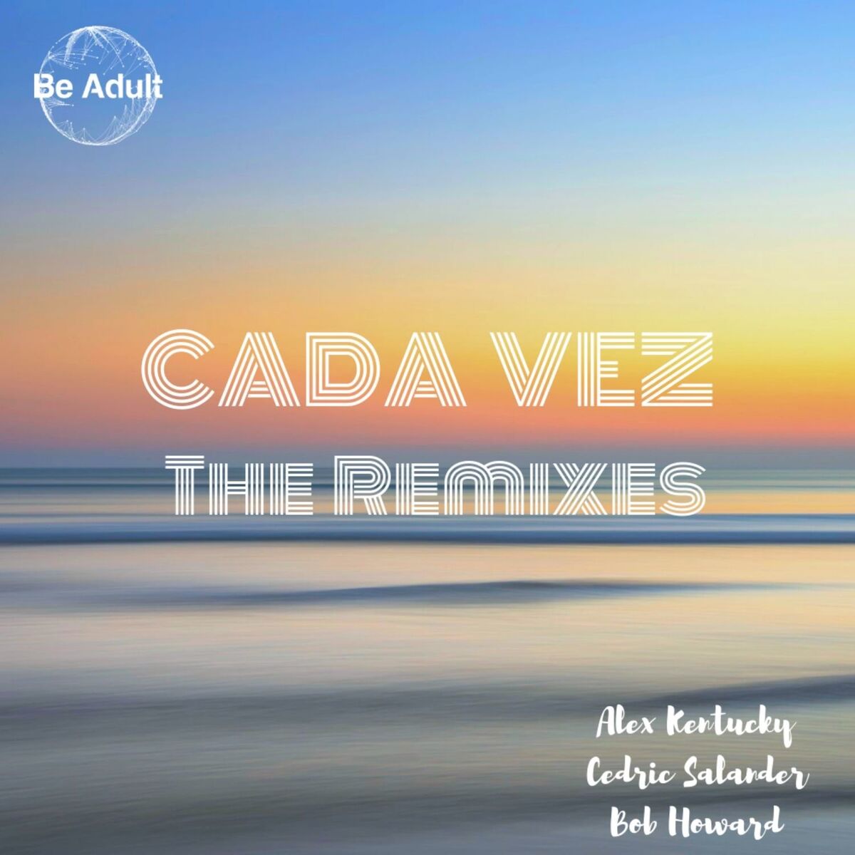 Album cover of Cada Vez (The Remixes)