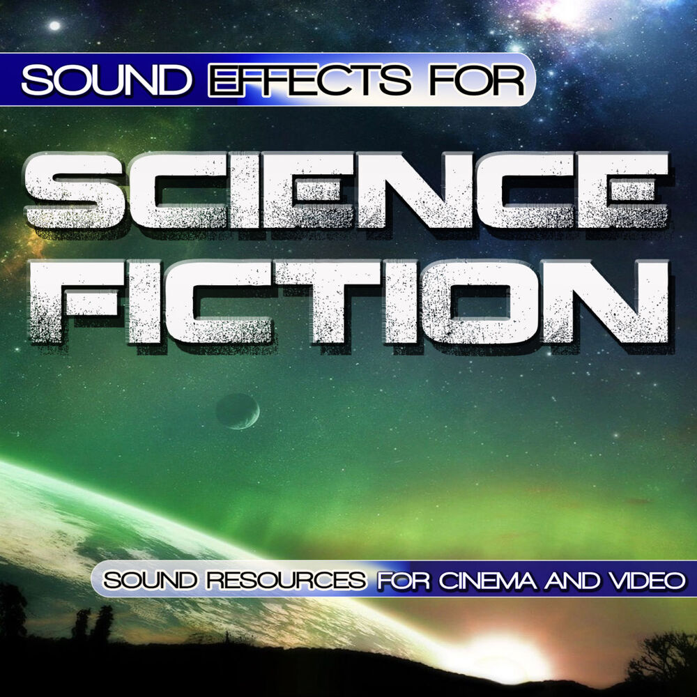 Picture of Sound Effects for Science Fiction. Sound Resources for Cinema and Video
