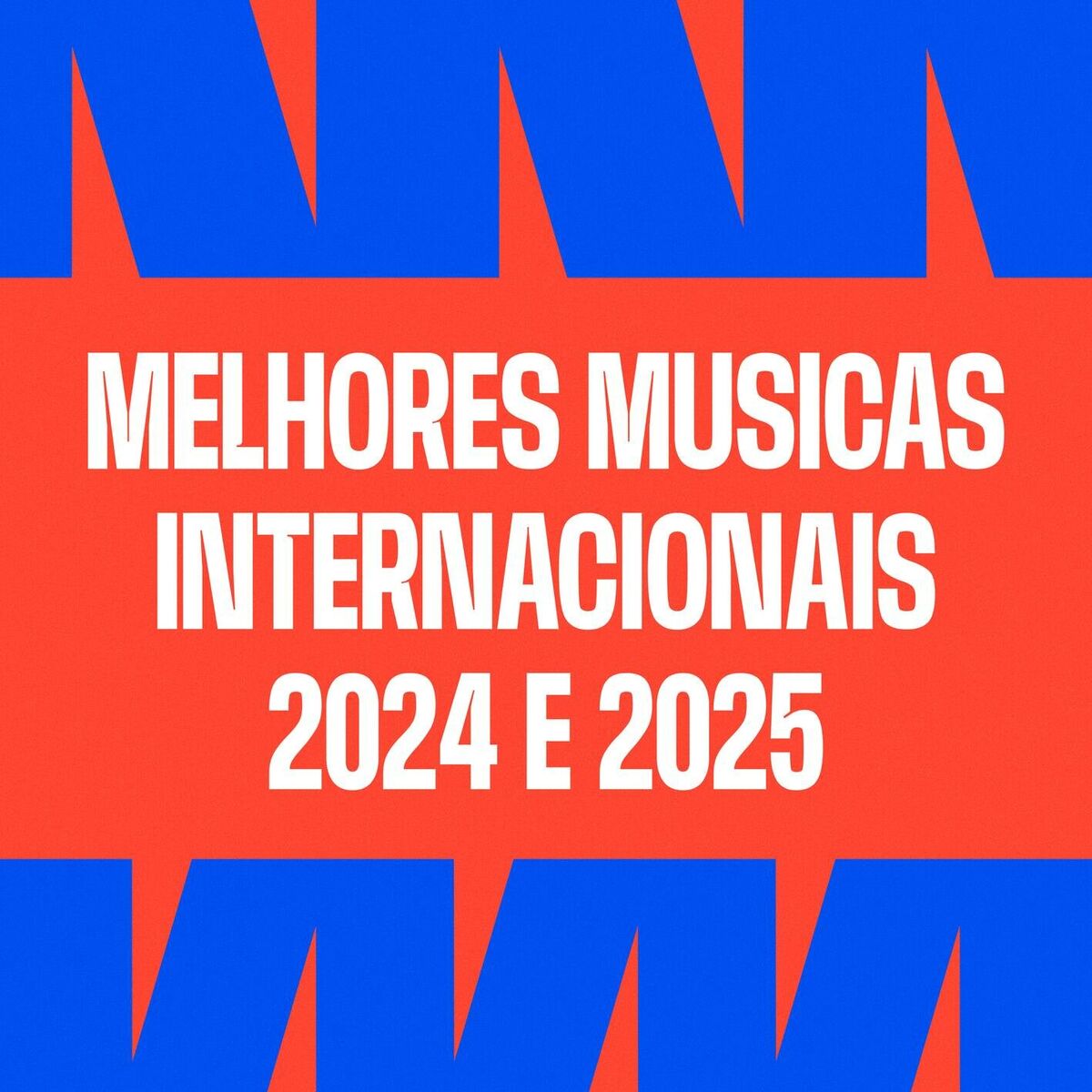 Melhores Músicas Internacionais 2024 e 2025