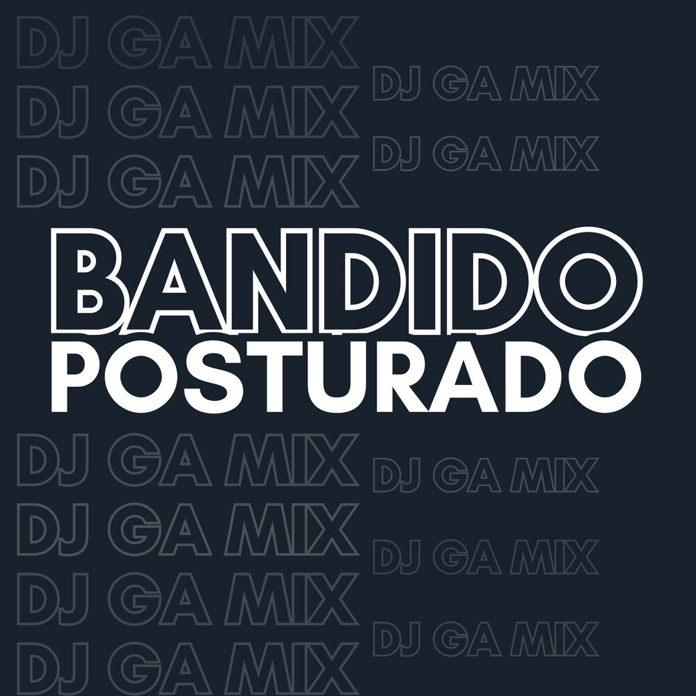 Picture of BANDIDO POSTURADO (Remix)