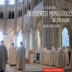Cover of Le chant des Fraternités Monastiques de Jérusalem - Lauda Jerusalem