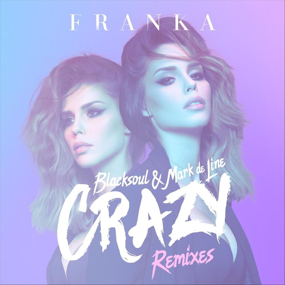 Picture of Crazy Remixes Blacksoul & Mark De Line